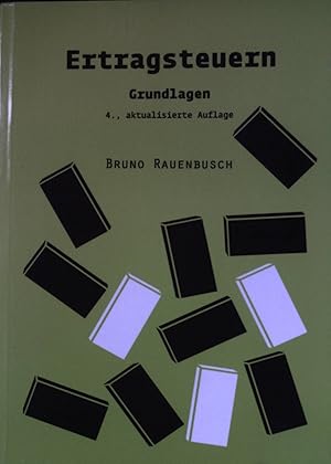 Bild des Verkufers fr Ertragsteuern : Grundlagen. zum Verkauf von books4less (Versandantiquariat Petra Gros GmbH & Co. KG)