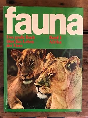 fauna - Das große Buch über das Leben der Tiere, Band 1: Afrika (Äthiopische Region)