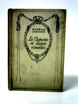 Bild des Verkufers fr La Cagnotte et Autres Comedies zum Verkauf von World of Rare Books