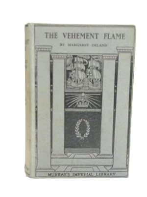 Bild des Verkufers fr The Vehement Flame zum Verkauf von World of Rare Books