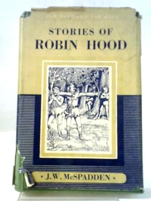 Seller image for Stories of Robin Hood and His Merry Outlaws for sale by World of Rare Books