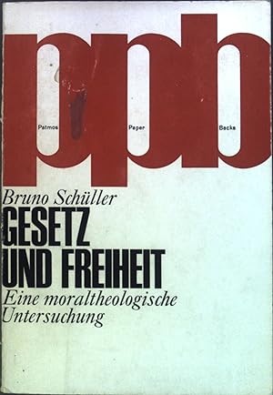 Seller image for Gesetz und Freiheit : Eine moraltheolog. Untersuchung. Patmos-Paperbacks for sale by books4less (Versandantiquariat Petra Gros GmbH & Co. KG)