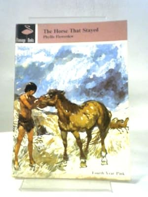 Seller image for The Horse That Stayed (Flamingo Books, Fourth Year Pink) for sale by World of Rare Books