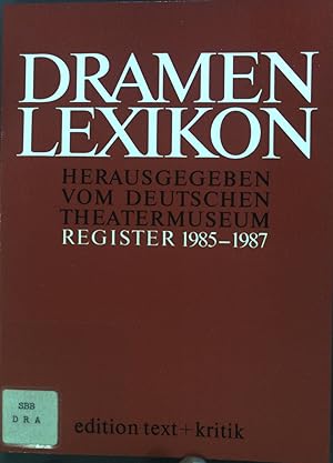 Seller image for Dramenlexikon: Register 1985-1987. for sale by books4less (Versandantiquariat Petra Gros GmbH & Co. KG)