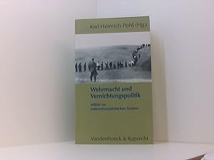 Immagine del venditore per Wehrmacht und Vernichtungspolitik: Militr im nationalsozialistischen System venduto da Book Broker