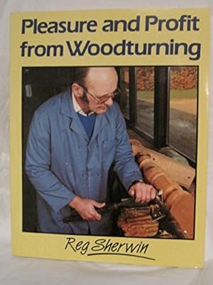 Imagen del vendedor de Pleasure and Profit from Woodturning a la venta por Antiquariat Buchhandel Daniel Viertel