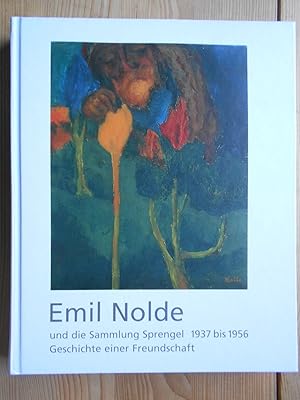 Bild des Verkufers fr Emil Nolde und die Sammlung Sprengel 1937 bis 1956 : Geschichte einer Freundschaft ; Sprengel-Museum Hannover, 18. April - 22. August 1999. [Sprengel-Museum Hannover. Katalog: Markus Heinzelmann ; Ulrich Krempel. Mitarb.: Timo Rieke] zum Verkauf von Antiquariat Rohde