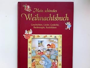 Bild des Verkufers fr Mein schnstes Weihnachtsbuch : Geschichten, Lieder, Gedichte, Backrezepte und Bastelideen. [Bilder von Marion Krtschmer. Texte von Ernst Anschtz .] zum Verkauf von Antiquariat Buchhandel Daniel Viertel