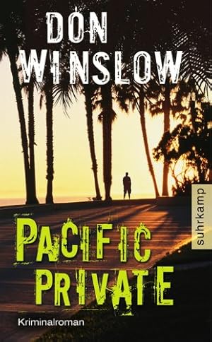 Seller image for Pacific private : Kriminalroman. Don Winslow. Aus dem Amerikan. von Conny Lsch / Suhrkamp Taschenbuch ; 4096 for sale by Antiquariat Buchhandel Daniel Viertel
