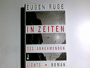 Bild des Verkufers fr In Zeiten des abnehmenden Lichts : Roman einer Familie. zum Verkauf von Antiquariat Buchhandel Daniel Viertel