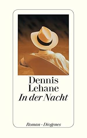 Seller image for In der Nacht : Roman. Dennis Lehane. Aus dem Amerikan. von Sky Nonhoff for sale by Antiquariat Buchhandel Daniel Viertel