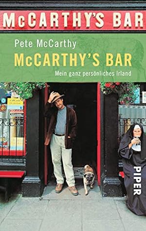 Seller image for McCarthy's Bar : mein ganz persnliches Irland. Aus dem Engl. von Bernhard Robben / Piper ; 4041; Ein Malik-Buch for sale by Antiquariat Buchhandel Daniel Viertel