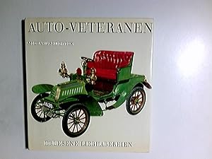 Image du vendeur pour Auto-Veteranen. Michael Sedgwick. [Dt. Bearb.: Michael Graf Wolff-Metternich] / Erlesene Liebhabereien mis en vente par Antiquariat Buchhandel Daniel Viertel