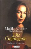 Seller image for Die Gefangene : ein Leben in Marokko. Malika Oufkir ; Michle Fitoussi. Aus dem Franz. von Christiane Filius-Jehne / Ullstein ; 36249 for sale by Antiquariat Buchhandel Daniel Viertel