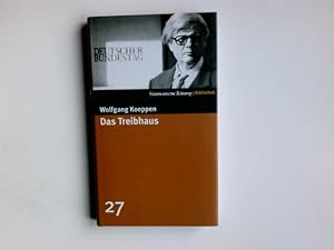 Seller image for Das Treibhaus : Roman. Sddeutsche Zeitung - Bibliothek ; [27] for sale by Antiquariat Buchhandel Daniel Viertel