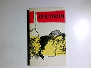 Immagine del venditore per Der Strom : Roman. Li-bo Dschou. Nach e. bers. aus d. Chines. von Yang En-lin u. Dchi Mu venduto da Antiquariat Buchhandel Daniel Viertel