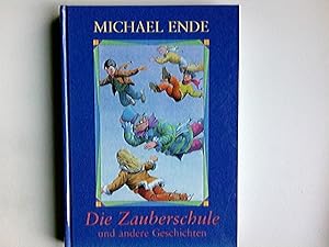 Seller image for Die Zauberschule und andere Geschichten. Mit Bildern von Regina Kehn for sale by Antiquariat Buchhandel Daniel Viertel