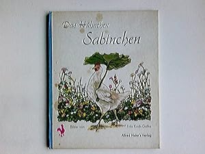 Seller image for Das Hhnchen Sabinchen. Marianne Speisebecher. Bilder v. Fritz Koch-Gotha for sale by Antiquariat Buchhandel Daniel Viertel