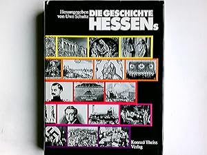 Bild des Verkufers fr Die Geschichte Hessens. hrsg. von Uwe Schultz zum Verkauf von Antiquariat Buchhandel Daniel Viertel