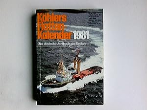 Köhlers Flotten-Kalender 1981 Das deutsche Jahrbuch der Seefahrt - Redaktion: Hans Georg Prager