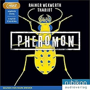 Imagen del vendedor de Pheromon - sie sehen dich. Rainer Wekwerth, Thariot ; gelesen von Mark Bremer a la venta por Antiquariat Buchhandel Daniel Viertel