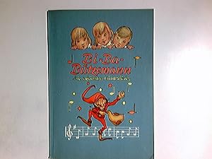 Seller image for Bi-Ba-Butzemann. Die schnsten Kinderlieder for sale by Antiquariat Buchhandel Daniel Viertel