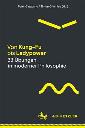 Seller image for Von Kung-Fu bis Ladypower. 33 bungen in moderner Philosophie for sale by Gerald Wollermann