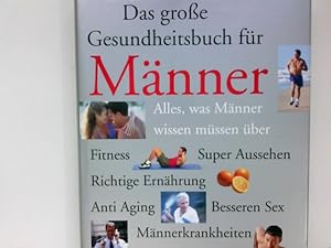 Bild des Verkufers fr Das groe Gesundheitsbuch fr Mnner zum Verkauf von Antiquariat Buchhandel Daniel Viertel