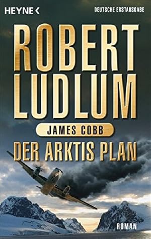 Bild des Verkufers fr Der Arktis-Plan: Roman (COVERT ONE, Band 7) zum Verkauf von Antiquariat Buchhandel Daniel Viertel