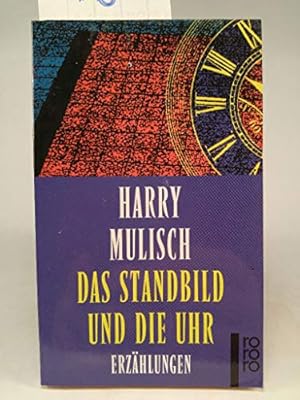 Seller image for Das Standbild und die Uhr. Erzhlungen for sale by Antiquariat Buchhandel Daniel Viertel