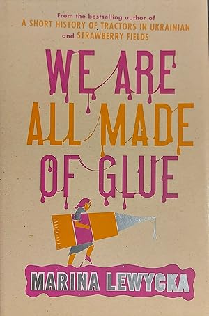 Immagine del venditore per We Are All Made Of Glue venduto da Mister-Seekers Bookstore