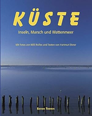 Seller image for Kste: Inseln, Marsch und Wattenmeer for sale by Antiquariat Buchhandel Daniel Viertel