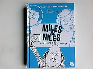 Seller image for Miles & Niles - schlimmer geht immer. Jory John, Mac Barnett ; aus dem Amerikanischen von Alexandra Ernst ; illustriert von Kevin Cornell for sale by Antiquariat Buchhandel Daniel Viertel