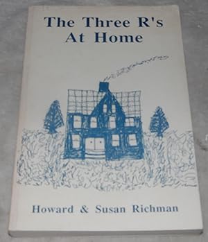 Seller image for The Three R's at Home for sale by Pheonix Books and Collectibles