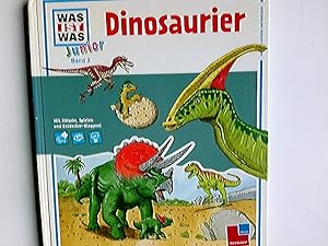 Seller image for Dinosaurier. [Text: Sabine Stauber. Ill.: Maximilian Walther] / Was ist was / Junior ; Bd. 3; Tessloff Wissen; Sehen, hren, mitmachen for sale by Antiquariat Buchhandel Daniel Viertel