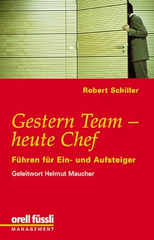 Seller image for Gestern Team - heute Chef: Fhren fr Ein- und Aufsteiger for sale by Gerald Wollermann