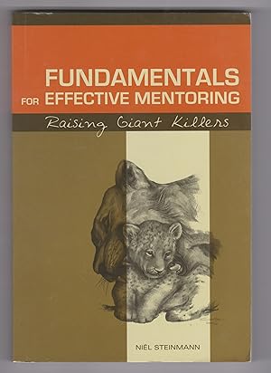 Seller image for Fundamentals for Effective Mentoring: Raising Giant Killers for sale by Q's Books Hamilton