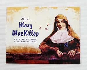 Seller image for Meet Mary MacKillop for sale by Adelaide Booksellers