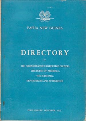 Directory to the Administrator's Executive Council, the House of Assembly, the Judiciary, Deparme...