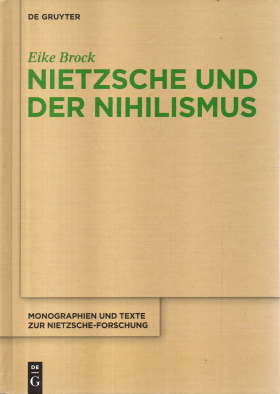 Nietzsche und der Nihilismus. Band 68.