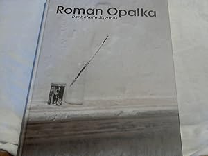 Roman Opalka : der befreite Sisyphos ; [dieses Künstlerbuch erscheint anläßlich der Ausstellung "...