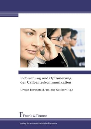 Seller image for Erforschung und Optimierung der Callcenterkommunikation for sale by AHA-BUCH GmbH