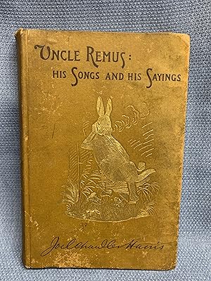 Seller image for Uncle Remus. His Songs and His Sayings. The Folk-Lore of the Old Plantation. for sale by Bryn Mawr Bookstore