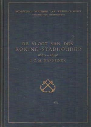 Seller image for De vloot van den Koning-Stadhouder 1689-1690 for sale by Bij tij en ontij ...