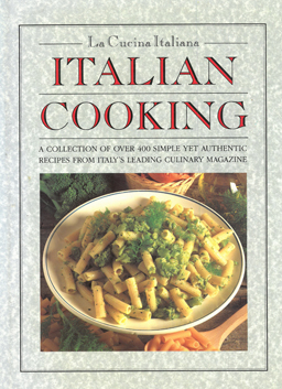 La Cucina Italiana. Italian Cooking.
