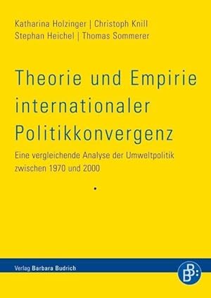 Seller image for Theorie und Empirie internationaler Politikkonvergenz for sale by moluna