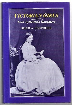 Immagine del venditore per Victorian Girls: Lord Lyttelton's Daughters. venduto da City Basement Books