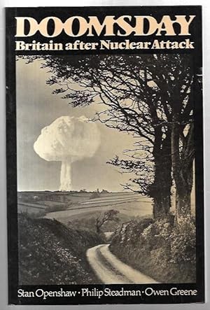 Imagen del vendedor de Doomsday: Britain after Nuclear Attack. a la venta por City Basement Books