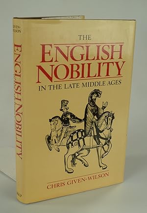 Seller image for The English Nobility in the Late Middle Ages. for sale by Antiquariat Dorner