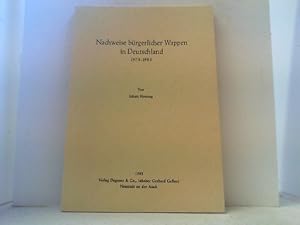 Bild des Verkufers fr Nachweise brgerlicher Wappen in Deutschland 1973-1983. zum Verkauf von Antiquariat Uwe Berg